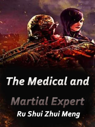 The Medical and Martial Expert